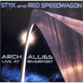 Styx And Reo Speedwagon - Arch Allies Live At Riverport